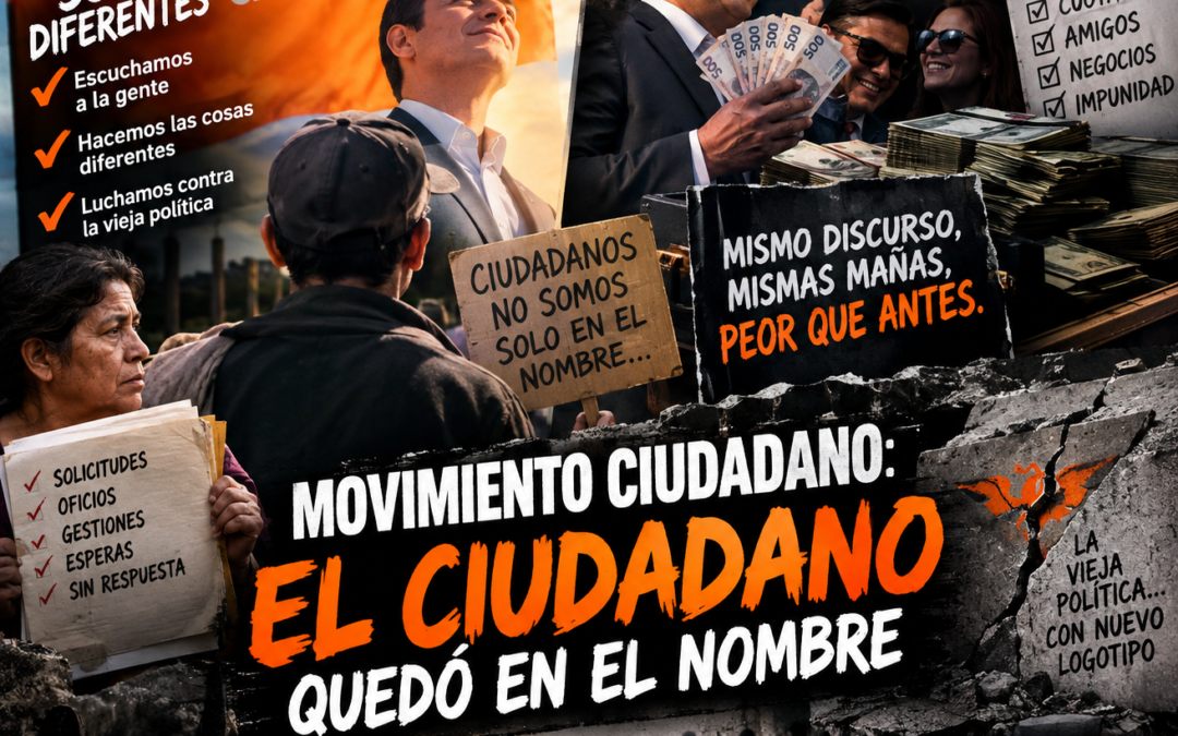 MOVIMIENTO CIUDADANO: EL CIUDADANO QUEDÓ EN EL NOMBRE